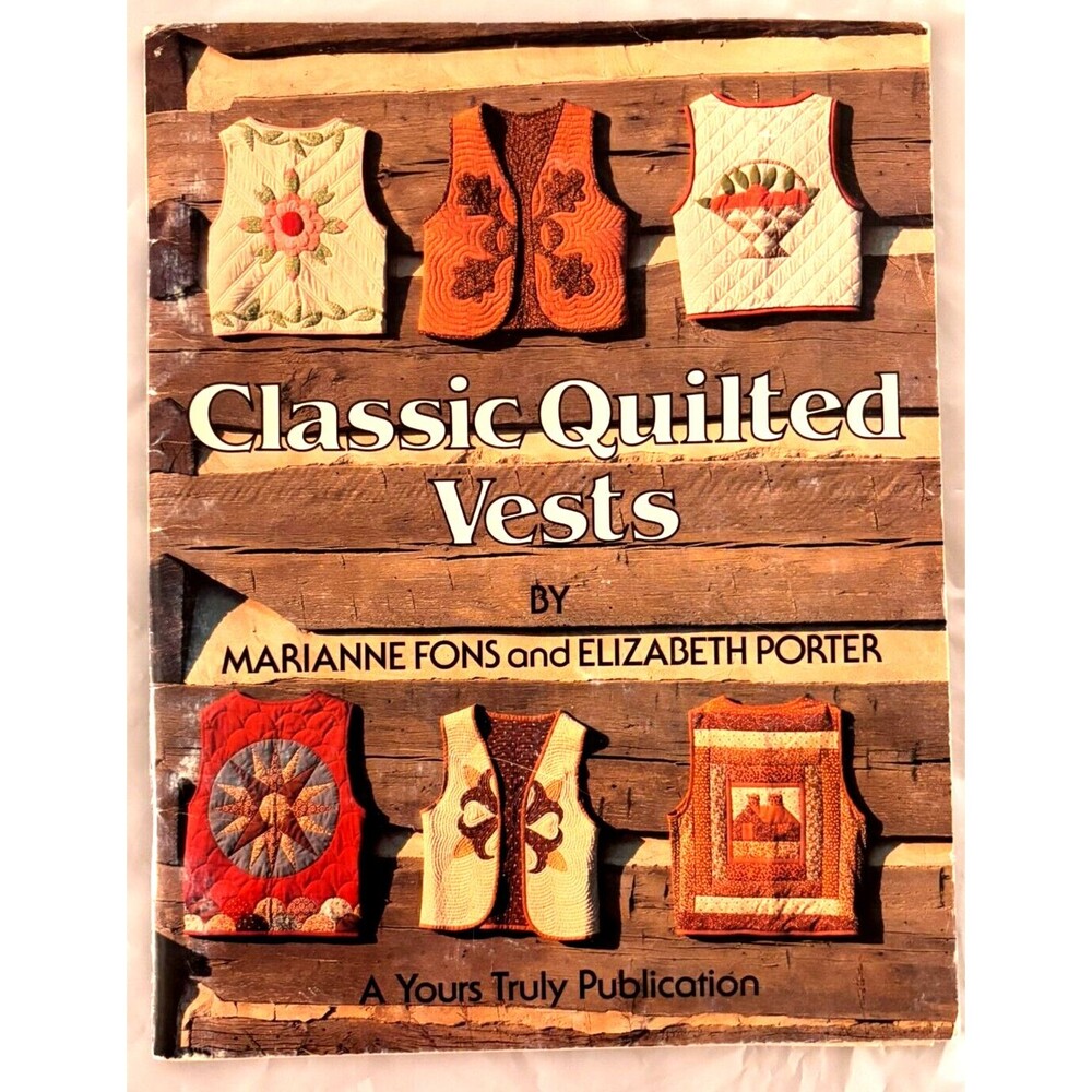 Fons & Porter CLASSIC QUILTED VESTS 1982 48pg quilt booklet Media